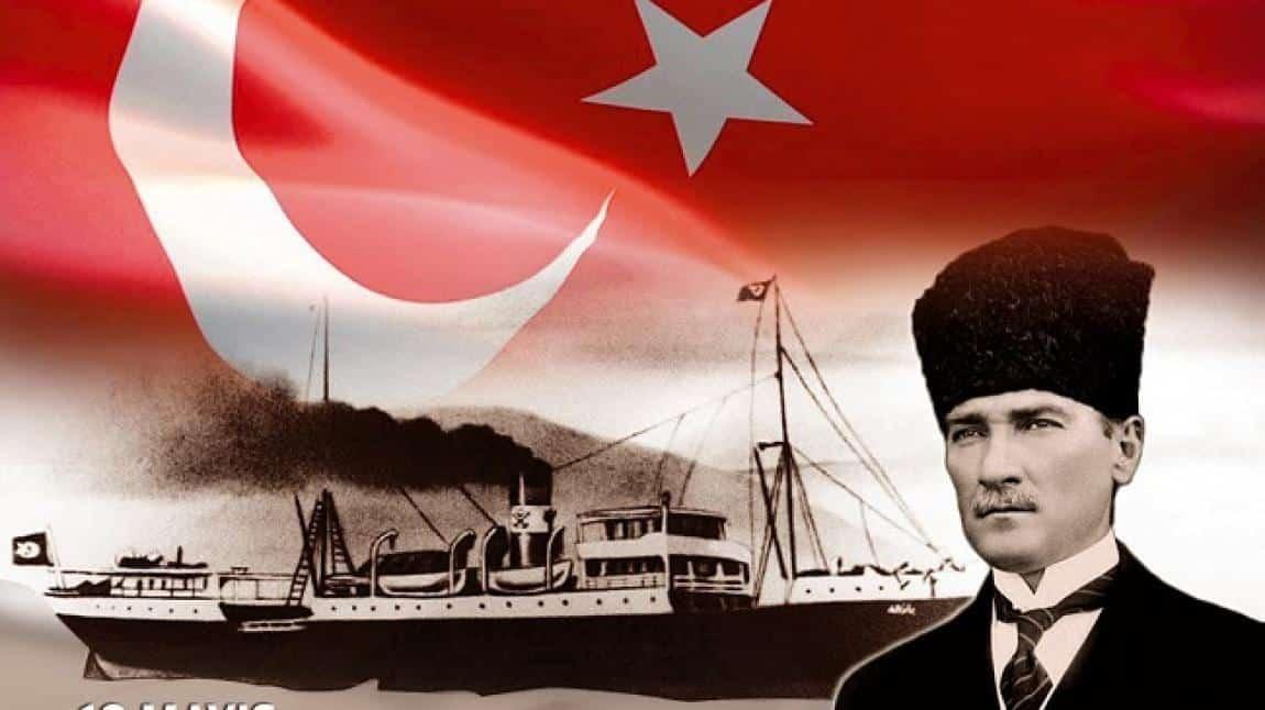 Atatürk'ü Anma, Gençlik ve Spor Bayramı Kutlu Olsun (19 Mayıs) 
